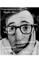 Conversations with Woody Allen