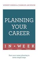 Planning Your Career in a Week