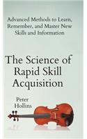 Science of Rapid Skill Acquisition