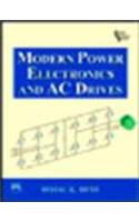 Modern Power Electronics And Ac Drives