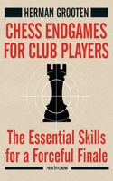 Chess Endgames for Club Players