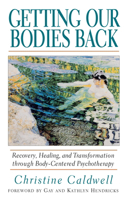 Getting Our Bodies Back