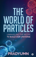 World of Particles