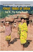 Forest Tribe Of Orissa: Vol. 2: The Kuttia Kondh