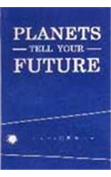 Planets Tell Your Future