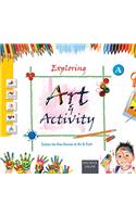 Exploring Art & Activity - A