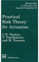 Practical Risk Theory for Actuaries