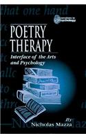 Poetry Therapy: Interface of the Arts and Psychology