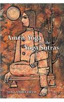 Amrit Yoga and the Yoga Sutras