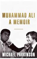 Muhammad Ali: A Memoir