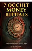 7 Occult Money Rituals