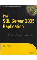 Pro SQL Server 2005 Replication