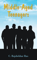 Middle-Aged Teenagers