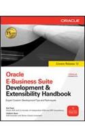 Oracle E-Business Suite Development & Extensibility Handbook