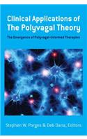 Clinical Applications of the Polyvagal Theory