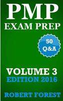 Pmp Exam Prep: Pmp Exam Prep Ultimate Edition: Questions, Answers, Explanations