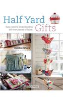 Half Yard# Gifts