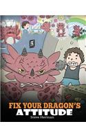 Fix Your Dragon's Attitude