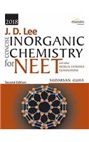 Wileys J. D. Lee Concise Inorganic Chemistry for NEET and other Medical Entrance Examinations