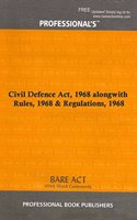 Civil Defence Act, 1968 alongwith Rules, 1968 & Regulations, 1968