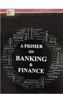 Primer on Banking and Finance