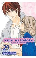 Kimi Ni Todoke: From Me to You, Vol. 29