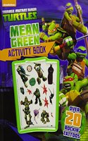 Nickelodeon Teenage Mutant Ninja Turtles Mean, Green Activity Book