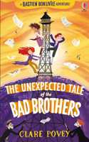 The Unexpected Tale of the Bad Brothers