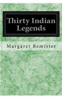 Thirty Indian Legends