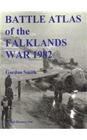 Battle Atlas of the Falklands War 1982 by Land, Sea and Air