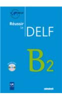 Reussir le DELF 2010 edition