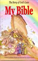 The Story of God's Love - My Bible (Children's Picture Bible ) Large Print