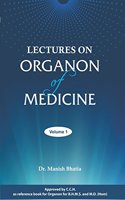 Lectures on Organon of Medicine Vol 1