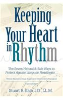 Keeping Your Heart in Rhythm