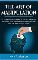 Art of Manipulation