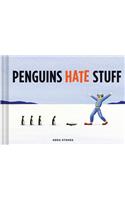 Penguins Hate Stuff