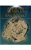 African Temples of the Anunnaki