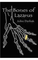 Bones of Lazarus