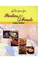 Recipes For Parties & Feasts