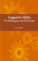 Cognitive Skills for Kindergarten and First Grade