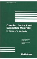 Complex, Contact and Symmetric Manifolds