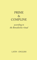 Prime and Compline