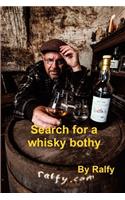 Search For A Whisky Bothie