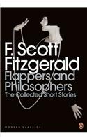 Flappers and Philosophers: The Collected Short Stories of F. Scott Fitzgerald