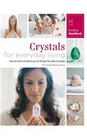 Crystals for Everyday Living