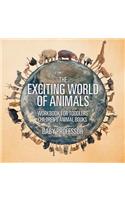 Exciting World of Animals - Workbook for Toddlers Children's Animal Books