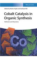 Cobalt Catalysis in Organic Synthesis