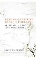 Trauma-Sensitive Yoga in Therapy