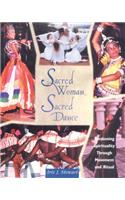 Sacred Woman, Sacred Dance