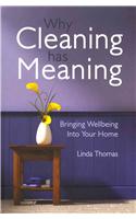 Why Cleaning Has Meaning